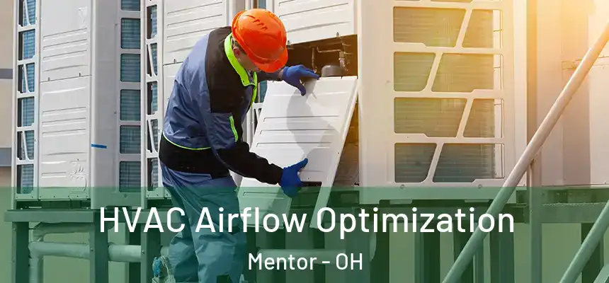  HVAC Airflow Optimization Mentor - OH